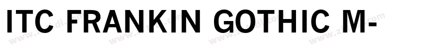 ITC FRANKIN GOTHIC M字体转换